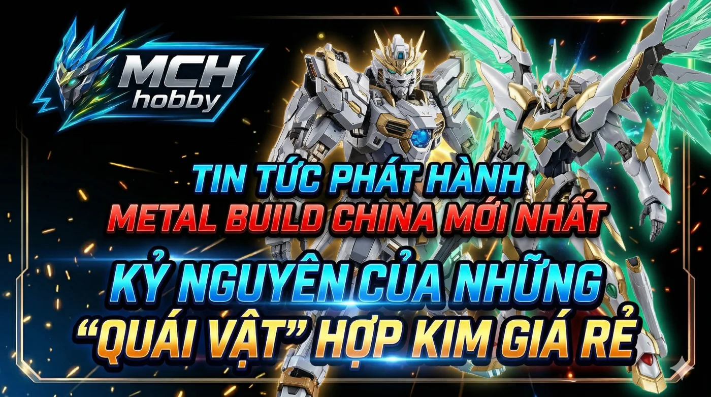 Tin Tức Phát Hành Metal Build China Mới Nhất Kỷ Nguyên Của Những Quái Vật Hợp Kim Giá Rẻ